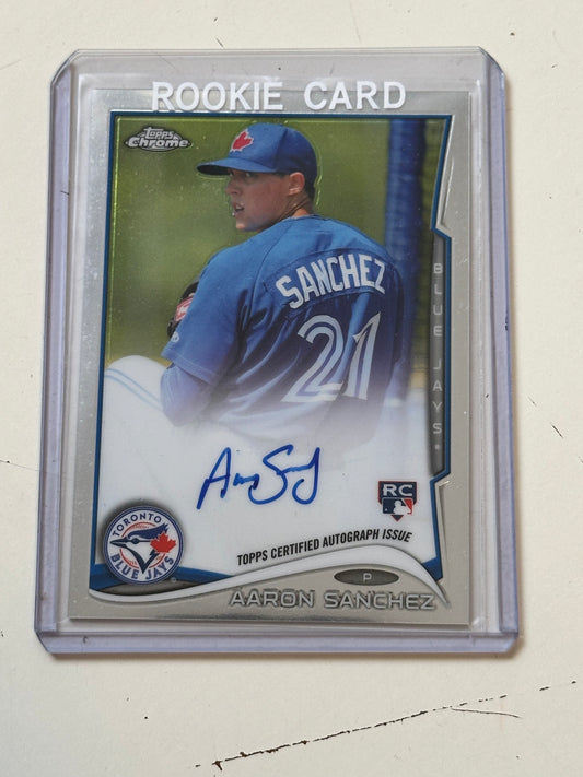 Blue Jays Topps Chrome Aaron Sanchez signed rookie card